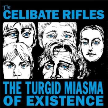 LP The Celibate Rifles: Turgid Miasma Of Existence 481904