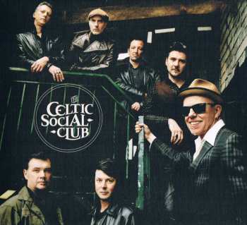 Album The Celtic Social Club: A New Kind Of Freedom