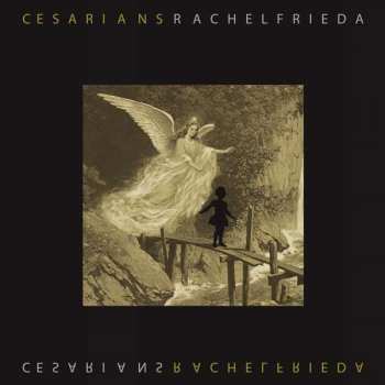 Album The Cesarians: Rachel Frieda 