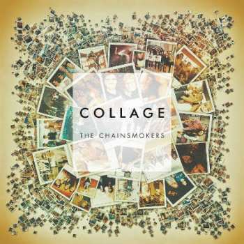 The Chainsmokers: Collage