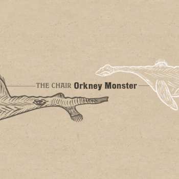 Album The Chair: Orkney Monster