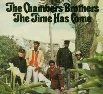 CD The Chambers Brothers: The Time Has Come 177923
