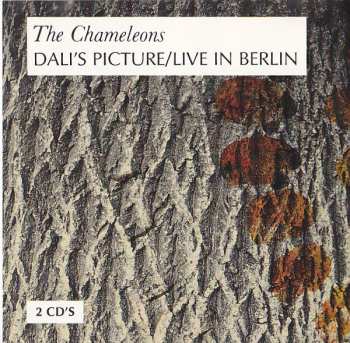 Album The Chameleons: Dali's Picture/Live In Berlin