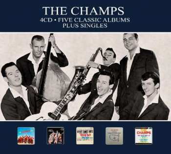 The Champs: Five Classic Albums Plus Singles