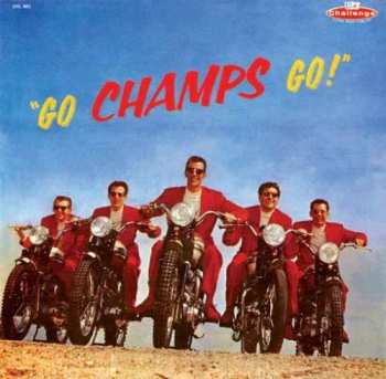 Album The Champs: Go, Champs, Go!