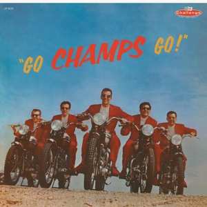 LP The Champs: Go, Champs, Go! LTD | NUM | CLR 295919