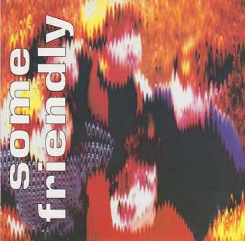 2LP The Charlatans: Some Friendly