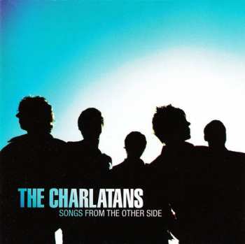CD The Charlatans: Songs From The Other Side 33643