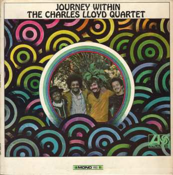 Album The Charles Lloyd Quartet: Journey Within