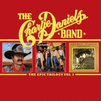 Album The Charlie Daniels Band: The Epic Trilogy Vol 3