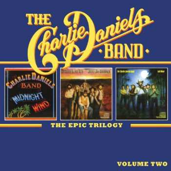 Album The Charlie Daniels Band: The Epic Trilogy Volume Two