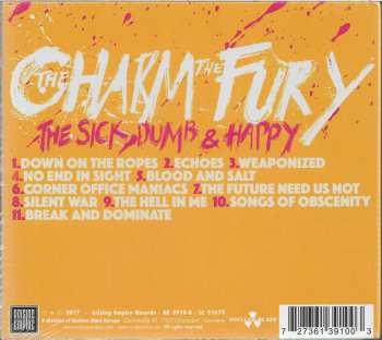 CD The Charm The Fury: The Sick, Dumb & Happy DIGI 32479