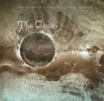 LP The Chasm: The Scars Of A Lost Reflective Shadow 443257
