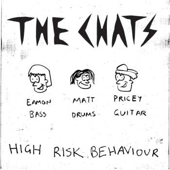 LP The Chats: High Risk Behaviour Ltd. 519275