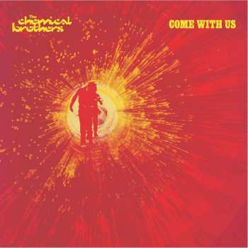 2LP The Chemical Brothers: Come With Us 441406