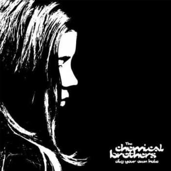 CD The Chemical Brothers: Dig Your Own Hole 9729