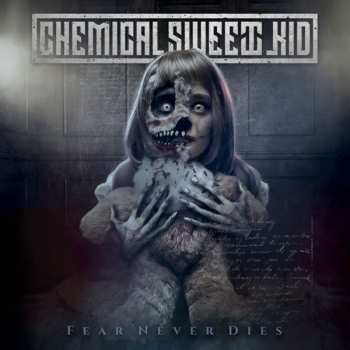 Album The Chemical Sweet Kid: Fear Never Dies