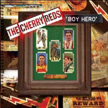 Album The Cherry Reds: Boy Hero