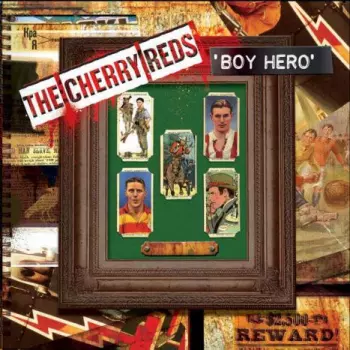 The Cherry Reds: Boy Hero