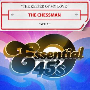 Album The Chessman: The Keeper Of My Love / Why