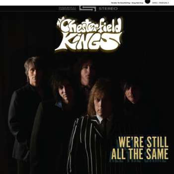 LP The Chesterfield Kings: We're Still Al