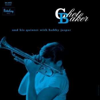 Album The Chet Baker Quintet: Chet Baker And His Quintet With Bobby Jaspar