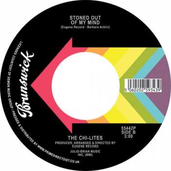 SP The Chi-Lites: Are You My Woman? (Tell Me So) / Stoned Out Of My Mind  362869