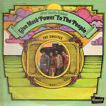 Album The Chi-Lites: (For God's Sake) Give More Power To The People