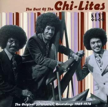 The Chi-Lites: The Best Of