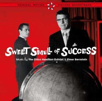 Album The Chico Hamilton Quintet: Jazz And Orchestral Themes Recorded For The Soundtrack Of The Motion Picture Sweet Smell Of Success