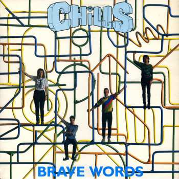 Album The Chills: Brave Words