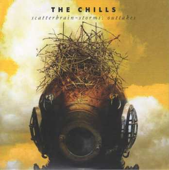 Album The Chills: Scatterbrain - Storms: Outtakes