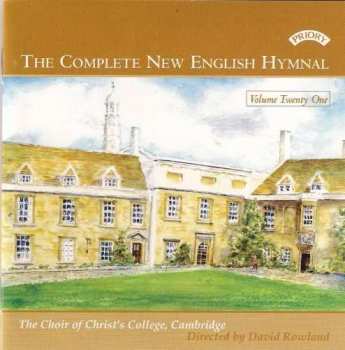 CD The Choir Of Christ's College, Cambridge: The Complete New English Hymnal - Volume Twenty One 402046