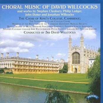 Album The King's College Choir Of Cambridge: Choral Music of David Willcocks