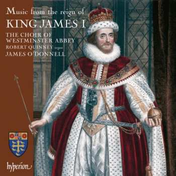 Album The Choir Of Westminster Abbey: Music From The Reign Of King James I