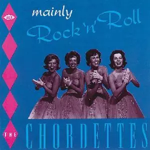 The Chordettes: Mainly Rock'n'Roll