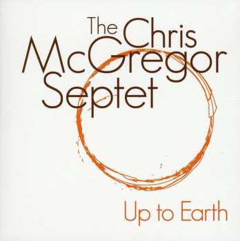 CD The Chris McGregor Septet: Up To Earth 436664
