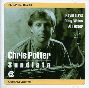 Album The Chris Potter Quartet: Sundiata