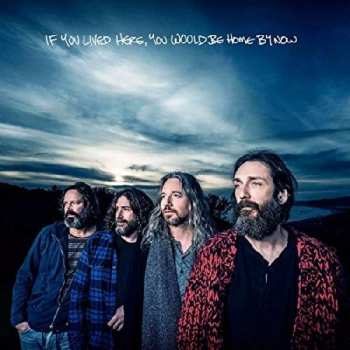 The Chris Robinson Brotherhood: If You Lived Here, You Would Be Home By Now