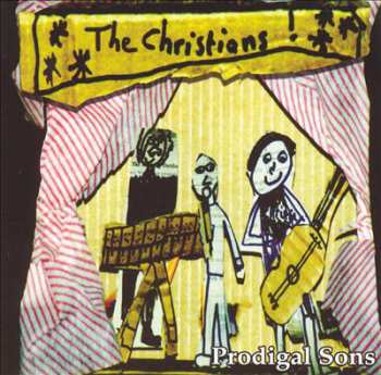 CD The Christians: Prodigal Sons 127415