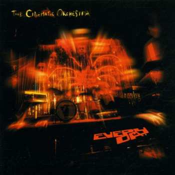CD The Cinematic Orchestra: Every Day 235937