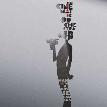 The Cinematic Orchestra: Man With A Movie Camera-ltd 2lp 20th Anniversary