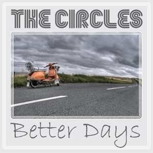 Album The Circles: Better Days