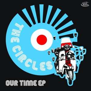 The Circles: Our Time E.P