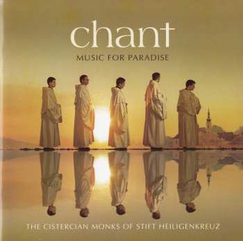 Album The Cistercian Monks Of Stift Heiligenkreuz: Chant - Music For Paradise
