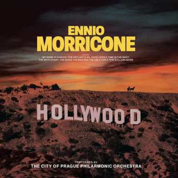 Album The City of Prague Philharmonic Orchestra: Ennio Morricone - The Hollywood Story
