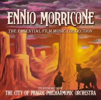 Album The City of Prague Philharmonic Orchestra: The Essential Ennio Morricone Film Music Collection