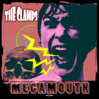 Album The Clamps: Megamouth