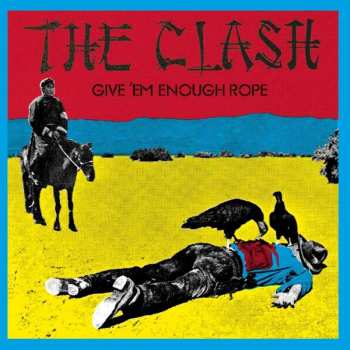 CD The Clash: Give 'Em Enough Rope 14120