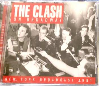 Album The Clash: On Broadway:  New York Broadcast 1981